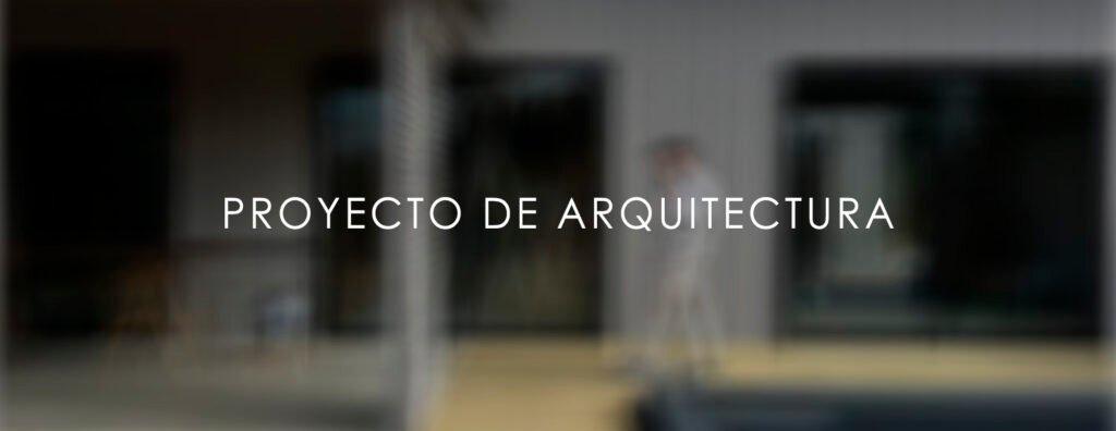 proyectos de arquitectura, construcciones de viviendas, cambios de usos y legalizaciones